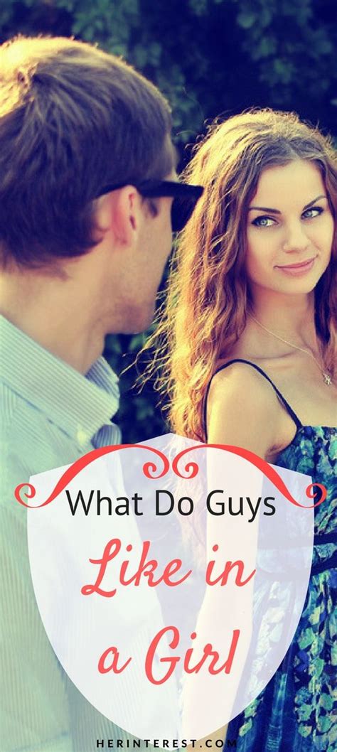 What do guys like in girlfriends?