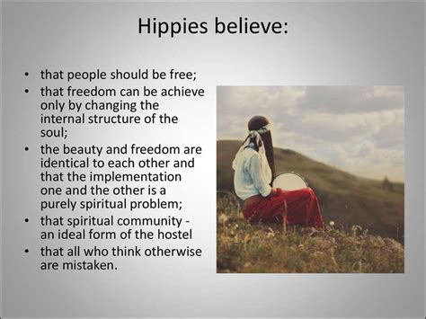 What do hippies not believe in?