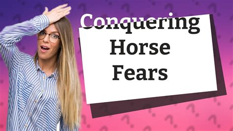 What do horses fear most?