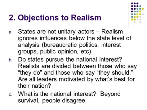 What do realists disagree about?