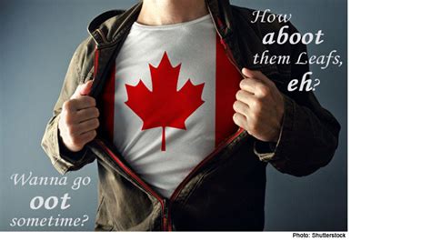 What do stereotypical Canadians say?