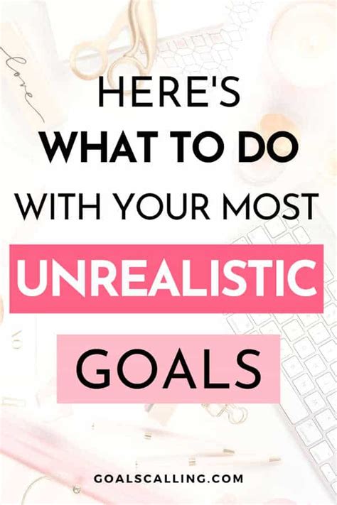 What do you call an unrealistic goal?