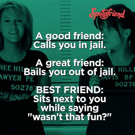 What do you say to a friend in jail?