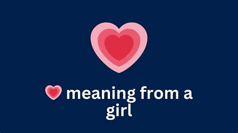 What does 💕 mean from a girl?