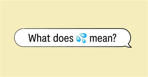 What does 💦 mean in slang?