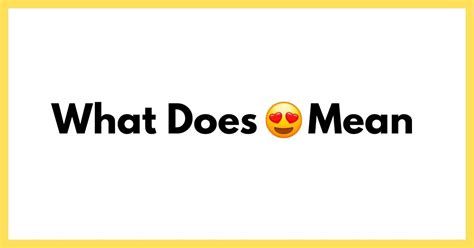 What does 😍 mean from a guy?