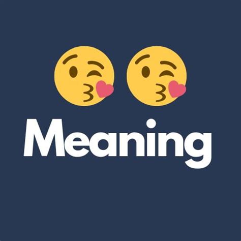 What does 😘 😘 😘 😘 mean in texting?