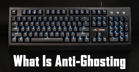 What does 19 key anti ghosting mean?