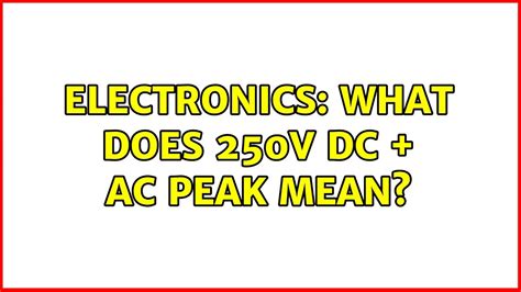 What does 250V mean?