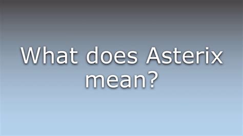 What does 3 asterix mean?