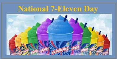 What does 7 11 day mean?