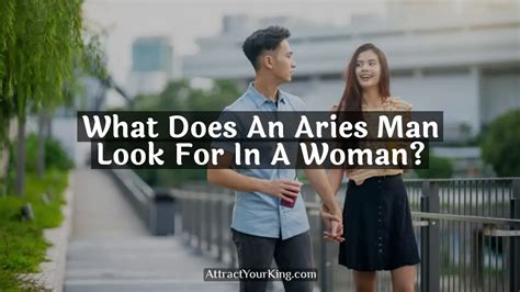 What does Aries man look for in a woman?