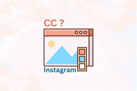 What does CC mean in Instagram?