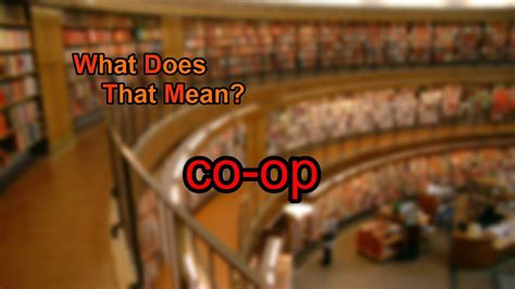 What does Coop mean in the UK?