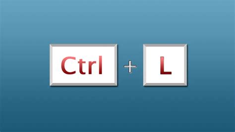 What does Ctrl +L mean?