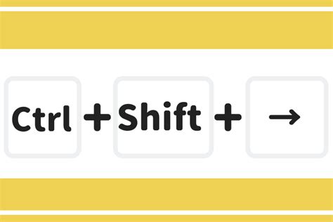 What does Ctrl Shift arrow keys?