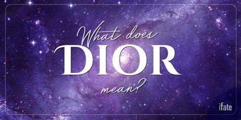 What does Dior mean in France?