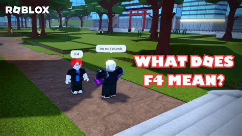 What does F4 mean in Roblox?