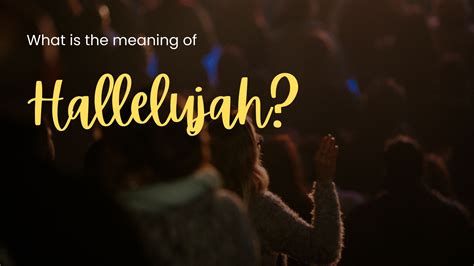 What does Hallelujah mean in Islam?