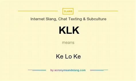 What does KLK mean in text?