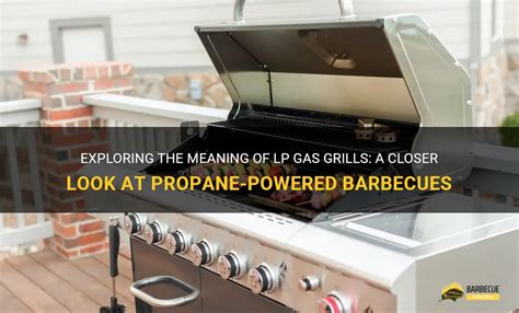 What does LP mean on a gas grill?