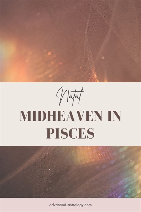 What does Midheaven in Pisces mean?