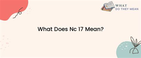 What does NC-17 mean?