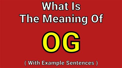 What does OG mean in Nigerian?