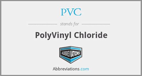 What does PVC stand for?