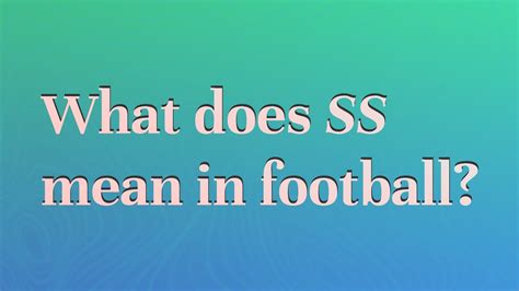 What does SS mean in sports?
