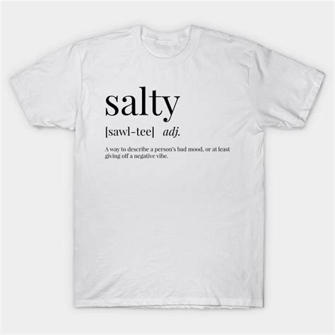 What does Salty mean on a shirt?