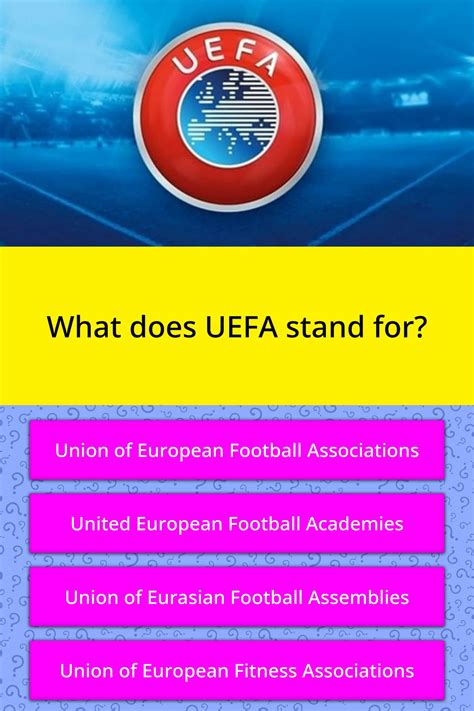 What does UEFA stand for in text?