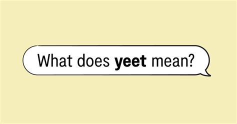 What does YEET mean from a girl?