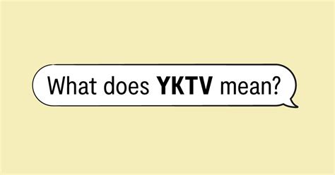 What does YKTV mean in slang?