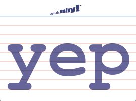 What does Yep mean in British?