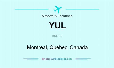 What does Yul mean in Canada?
