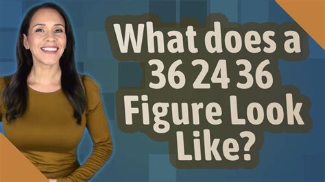 What does a 36 24 36 figure look like?