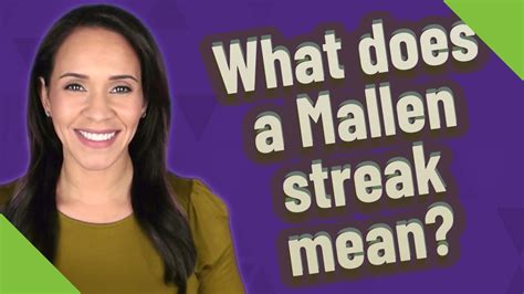 What does a Mallen streak symbolize?