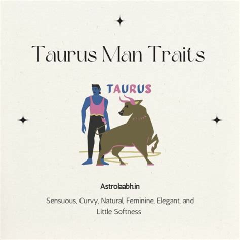 What does a Taurus man find physically attractive?