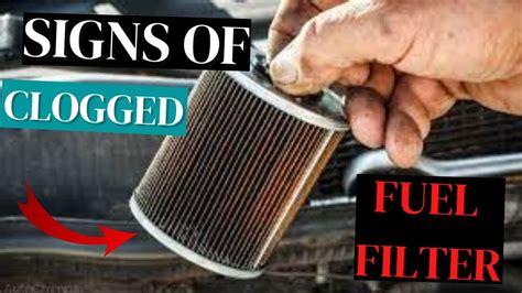 What does a clogged fuel filter sound like?