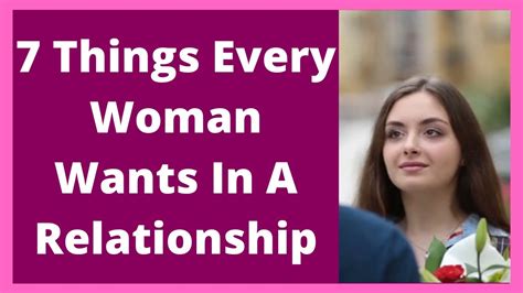 What does a woman need most in a relationship?
