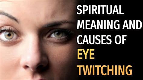 What does an eye twitch mean spiritually?