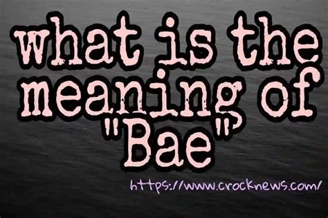 What does bae mean from a guy friend?