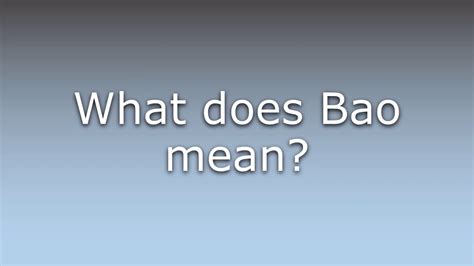 What does bao mean in love?