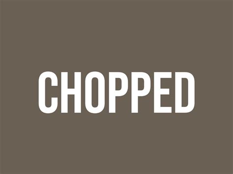 What does chopped mean Toronto?