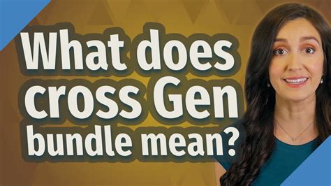 What does cross-gen mean?