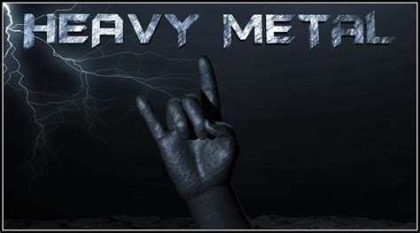 What does heavy metal feel like?