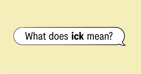 What does ick mean in slang?