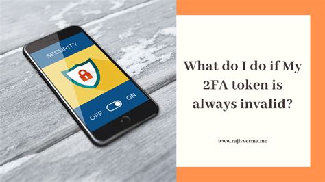What does invalid 2FA mean?