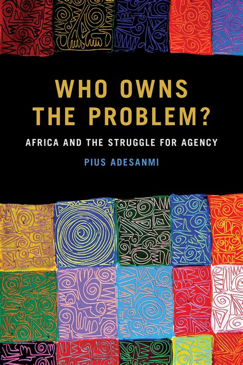 What does it mean by who owns the problem?